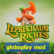 globoplay mod